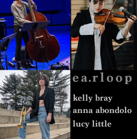 Kelly Bray, trumpet, the leader Anna Abondolo, bass, Lucy Little, violin. Kelly is beyond an up-and-coming creative trumpeter from Boston, she’s a new young leader in improvised music and Free-Jazz and called by many others to be a part of their explorations.